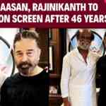 Rajinikanth News | Kamal Haasan Confirms Reuniting With Rajinikanth On  Screen After 46 Years