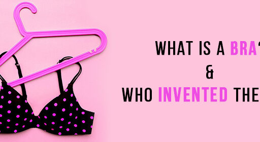what-is-a-bra-&-who-invented-the-bra?